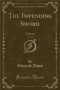 The Impending Sword, Vol. 2 of 3
