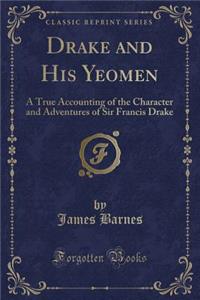 Drake and His Yeomen
