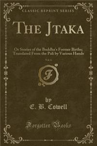 The Jataka, Vol. 6
