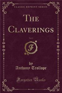 The Claverings, Vol. 2 (Classic Reprint)