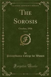 The Sorosis, Vol. 23: October, 1916 (Classic Reprint)