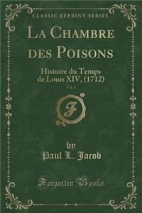 La Chambre Des Poisons, Vol. 1