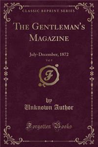 The Gentleman's Magazine, Vol. 9