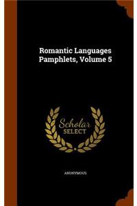 Romantic Languages Pamphlets, Volume 5