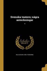 Svenska teatern; några anteckningar; 4