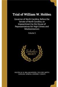 Trial of William W. Holden