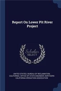 Report On Lower Pit River Project