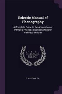 Eclectic Manual of Phonography