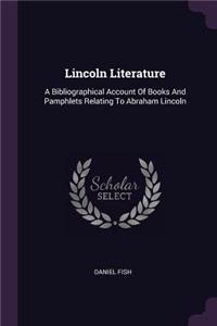 Lincoln Literature