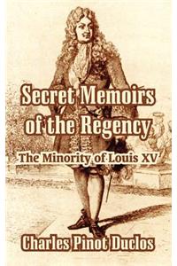 Secret Memoirs of the Regency