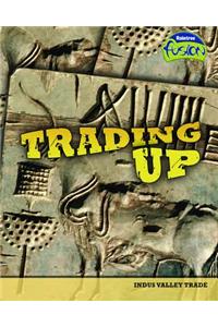 Trading Up: Indus Valley Trade