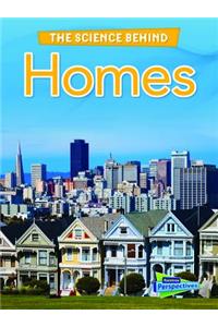Science Behind Homes