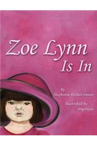 Zoe Lynn Is In