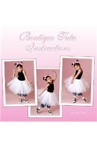 Boutique Tutu Instructions