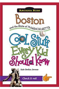 Boston and the State of Massachusetts