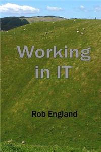 Working in IT