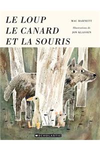 Le Loup, Le Canard Et La Souris