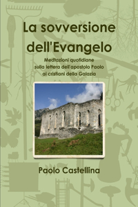 La Sovversione Dell'Evangelo