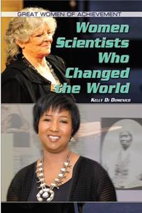 Women Scientists Who Changed the World