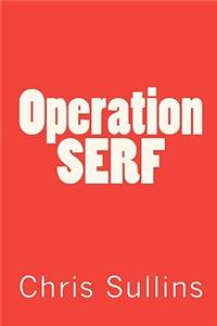 Operation SERF