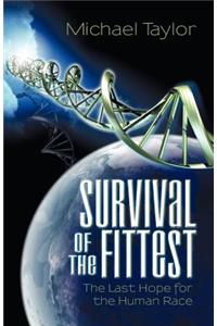 Survival of the Fittest