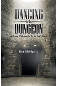 Dancing in the Dungeon