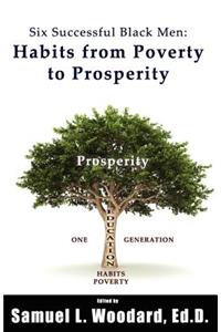 Six Successful Black Men: Habits from Poverty to Prosperity