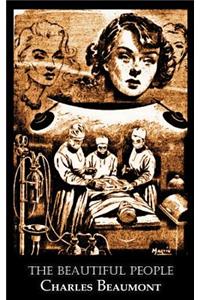 The Beautiful People by Charles Beaumont, Science Fiction, Adventure