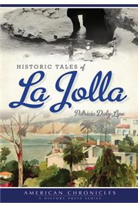 Historic Tales of La Jolla