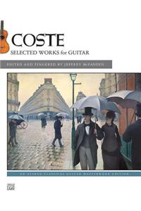 Coste -- Selected Works for Guitar