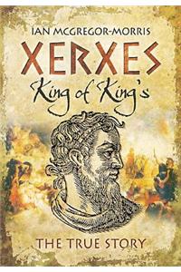 Xerxes: King of Kings