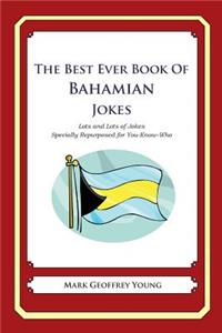 Best Ever Book of Bahamian Jokes