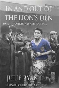 In and Out of the Lion's Den