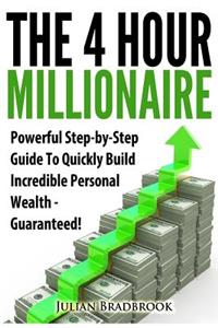 4 Hour Millionaire