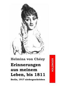 Erinnerungen aus meinem Leben, bis 1811