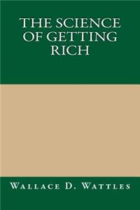 The Science Of Getting Rich