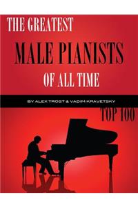 The Greatest Male Pianists of All Time