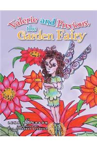 Valerie and Precious, the Garden Fairy