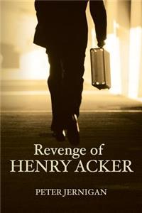 Revenge of Henry Acker