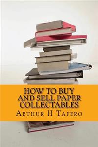 How To Buy And Sell Paper Collectables