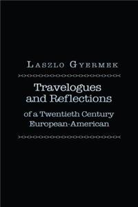 Travelogues and Reflections