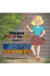 Please Read to Me: Susie's Slippers