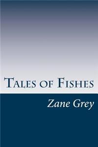 Tales of Fishes