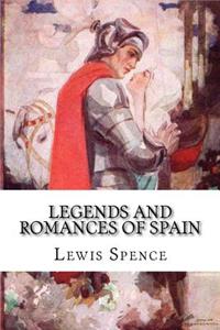 Legends and Romances of Spain