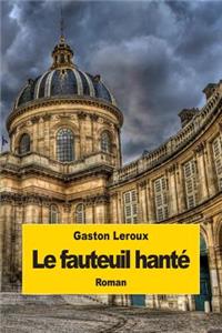 Le fauteuil hanté