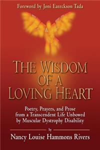 The Wisdom of a Loving Heart