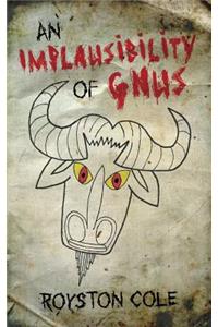 An Implausibility of Gnus