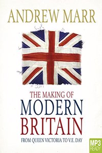 The Making of Modern Britain