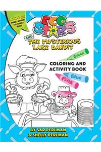 Eco Stars and The Mysterious Lake Bandit COLORING and ACTIVITY Book