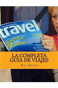La Completa Guía De Viajes